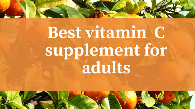 Best vitamin c supplement for adults